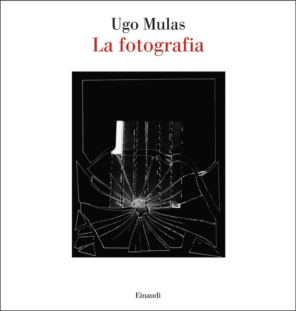 LA FOTOGRAFIA - UGO MULAS