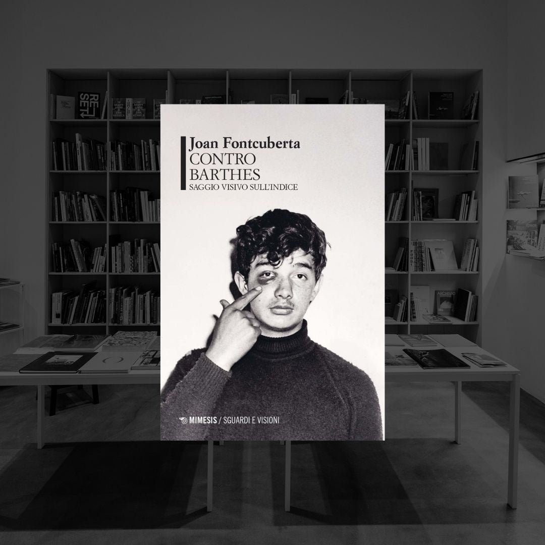 JOAN FONTCUBERTA | CONTRO BARTHES. SAGGIO VISIVO SULL’INDICE