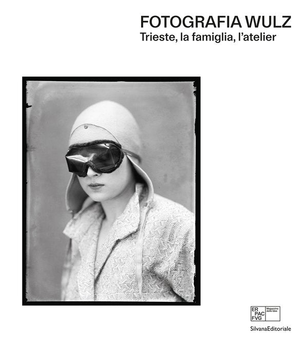 FOTOGRAFIA WULZ - TRIESTE, LA FAMIGLIA, L'ATELIER