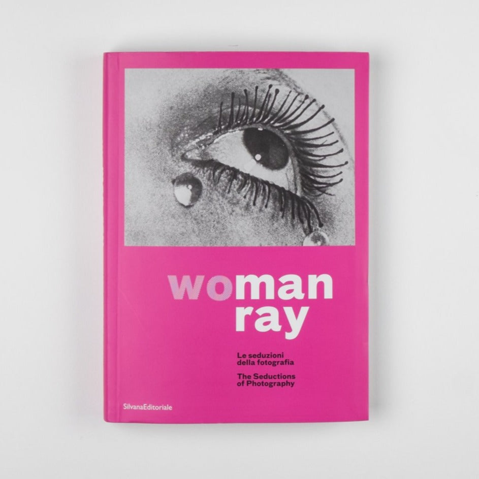 WO | MAN RAY - LE SEDUZIONI DELLA FOTOGRAFIA