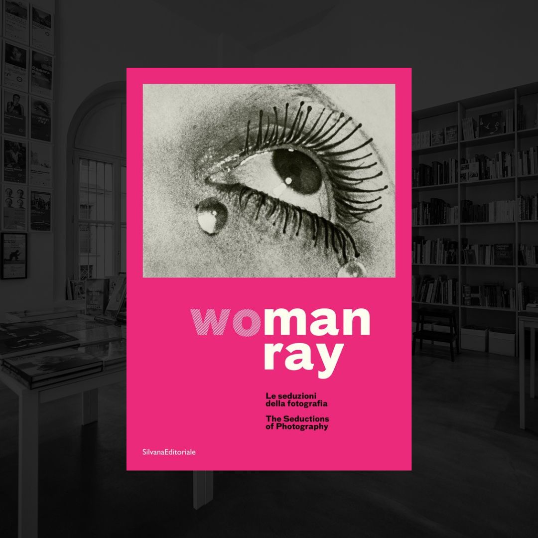 WO | MAN RAY - LE SEDUZIONI DELLA FOTOGRAFIA
