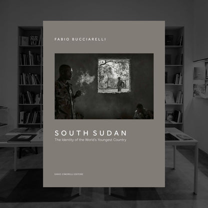 SOUTH SUDAN. THE IDENTITY OF THE WORLD’S YOUNGEST COUNTRY | FABIO BUCCIARELLI