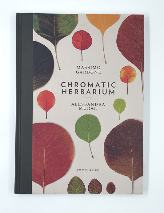CHROMATIC HERBARIUM | MASSIMO GARDONE, ALESSANDRA MURAN