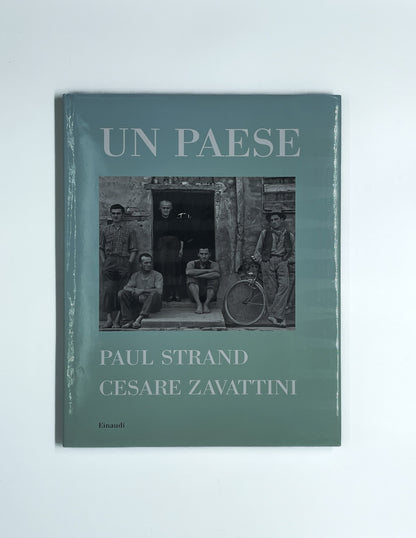 UN PAESE | PAUL STRAND, CESARE ZAVATTINI