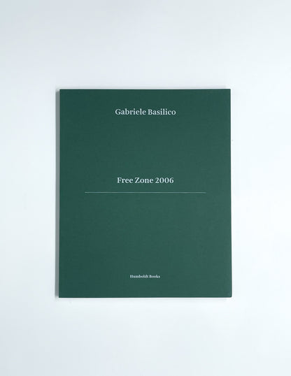 FREE ZONE 2006 | GABRIELE BASILICO