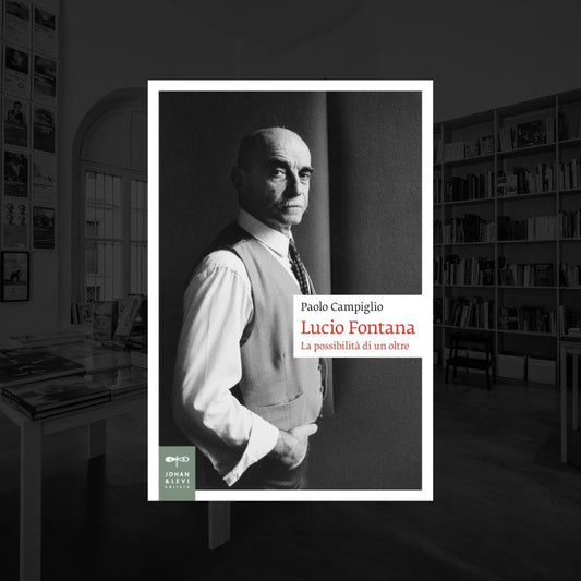LUCIO FONTANA - LA POSSIBILITÀ DI UN OLTRE
