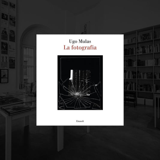 LA FOTOGRAFIA - UGO MULAS
