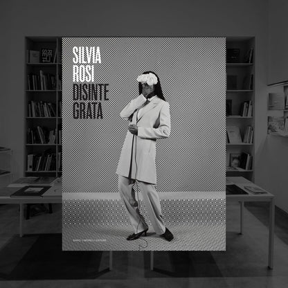 SILVIA ROSI | DISINTEGRATA