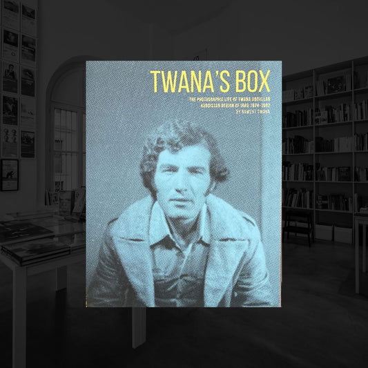 TWANA'S BOX. THE PHOTOGRAPHIC LIFE OF TWANA ABDULLAH, KURDISTAN REGION OF IRAQ 1974-1992