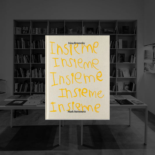 INSIEME | IRINA ROZOVSKY & MARK STEINMETZ