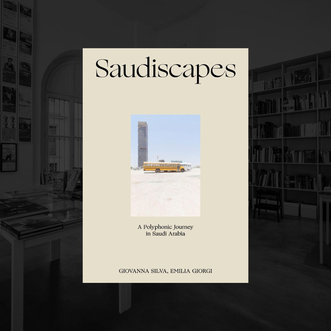 SAUDISCAPES | GIOVANNA SILVA, EMILIA GIORGI