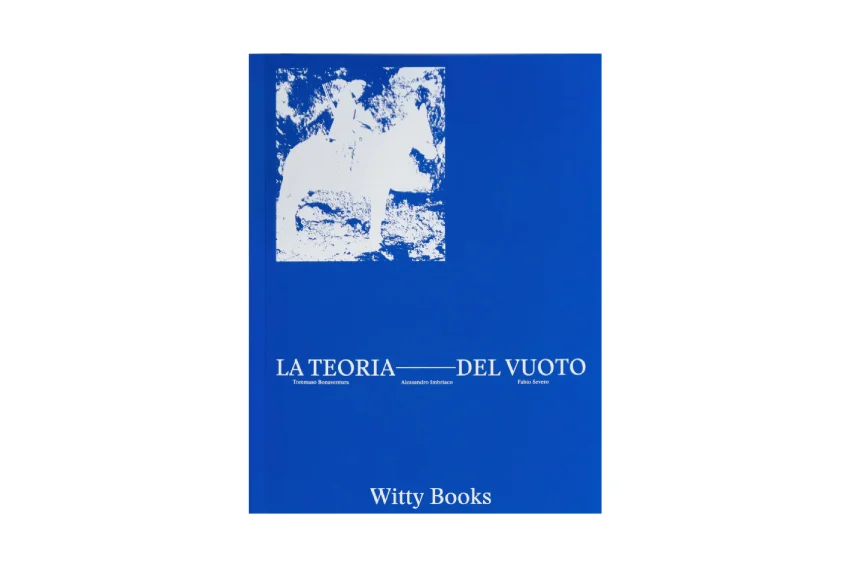 LA TEORIA DEL VUOTO | WITTY BOOKS